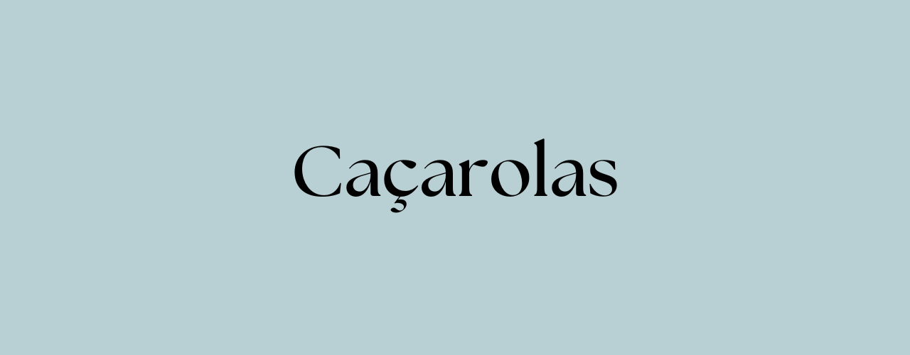 Caçarolas
