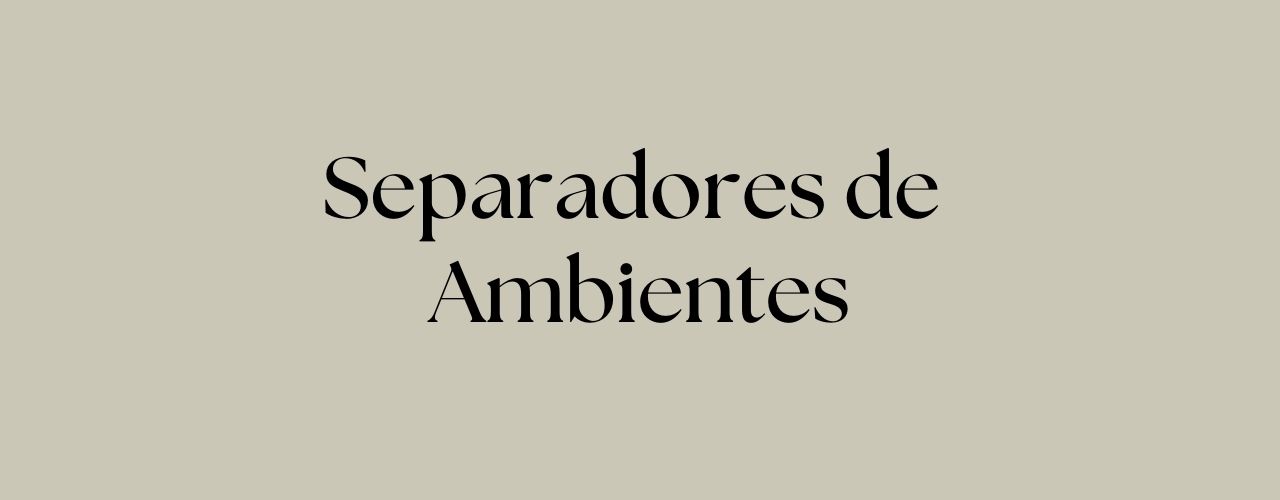 Separadores de Ambiente