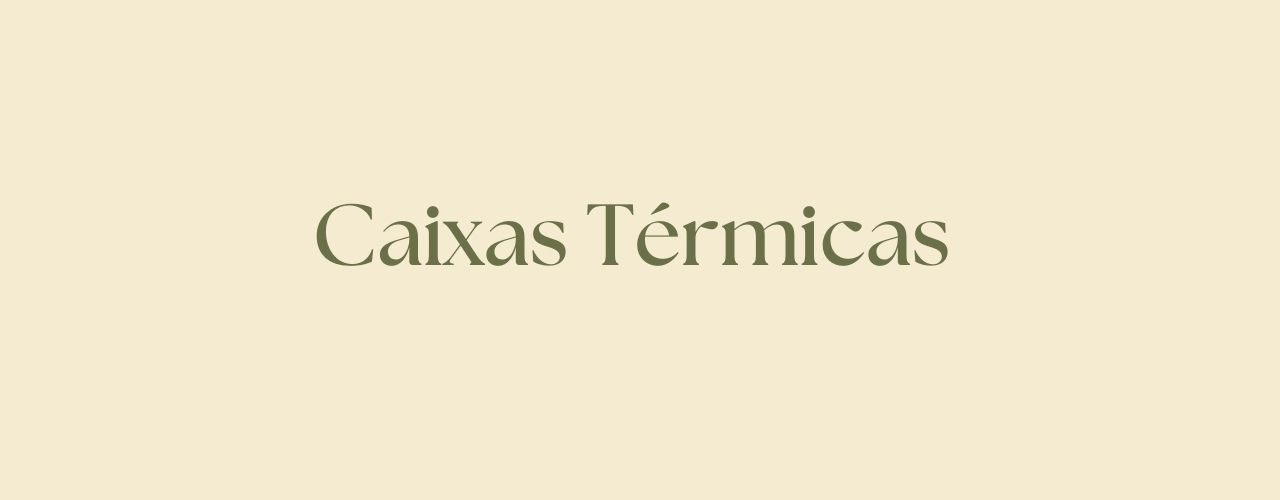 Caixas Térmicas