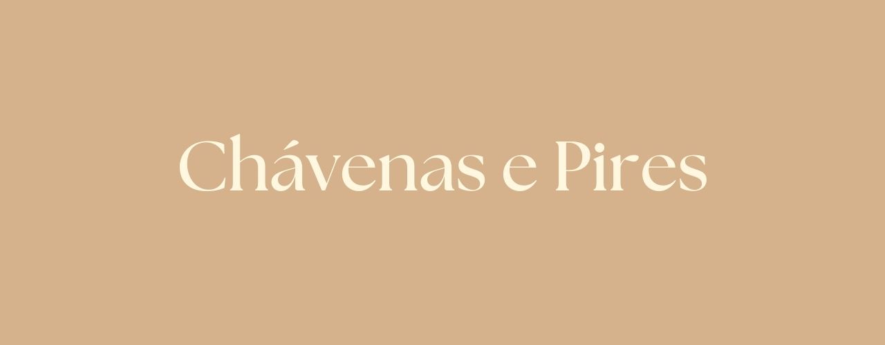 Chávenas e Pires