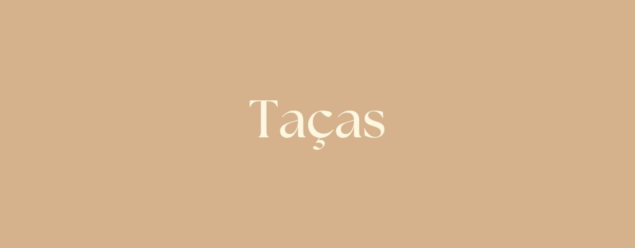 Taças