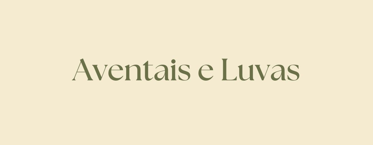 Aventais e Luvas