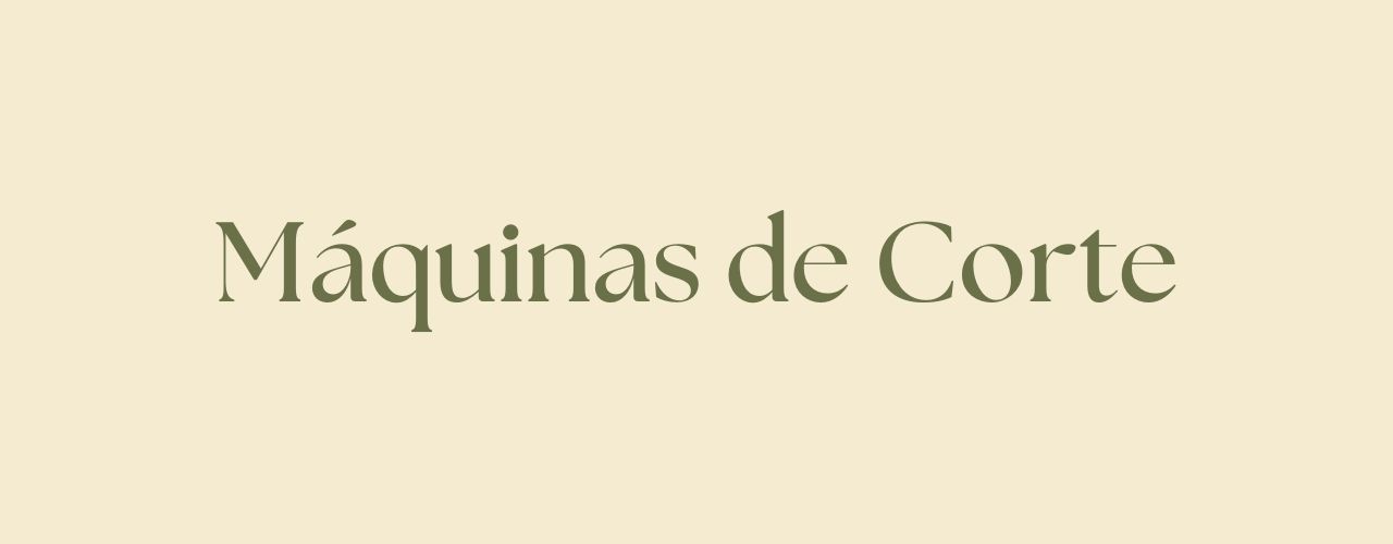 Máquinas de Corte